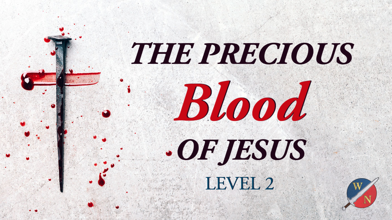 The Precious Blood of Jesus Level 2