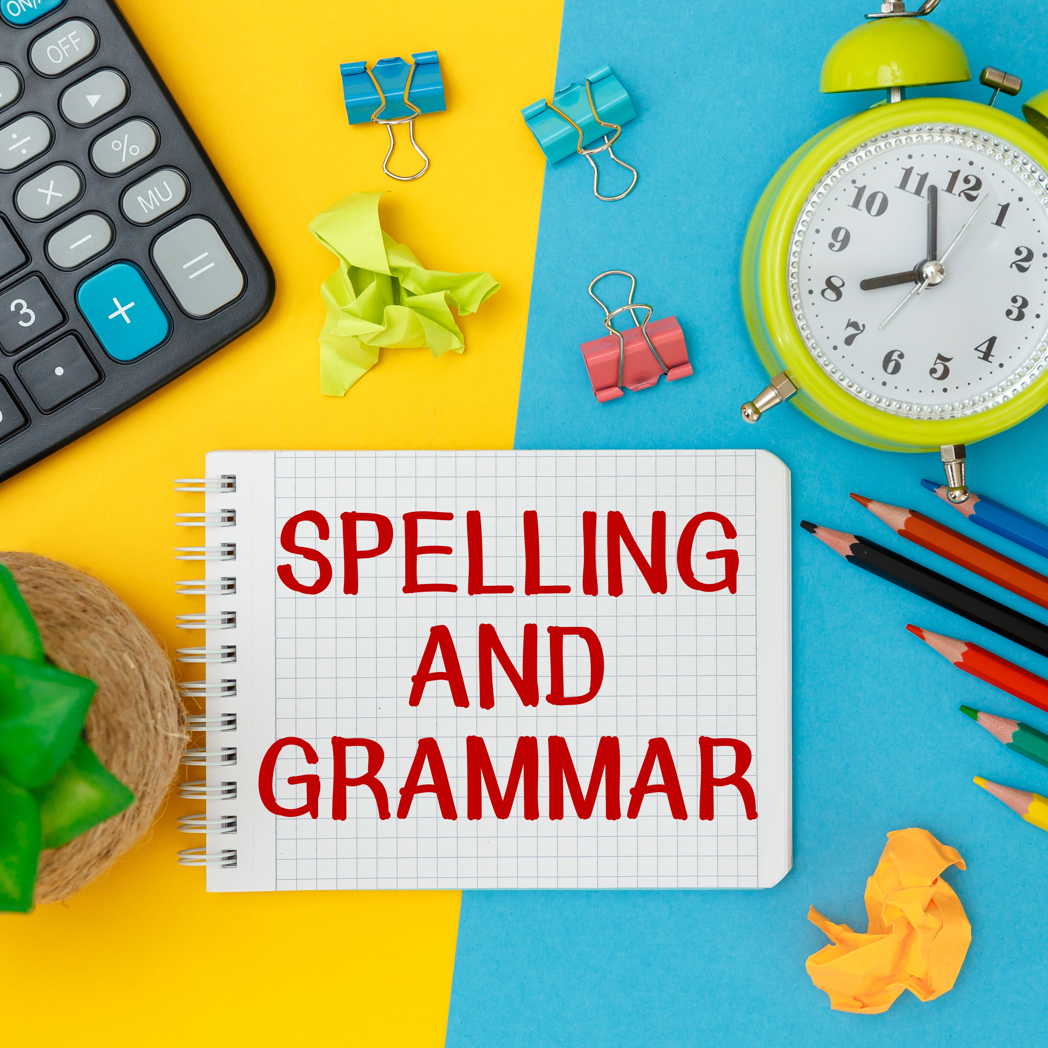 Spelling and Grammar