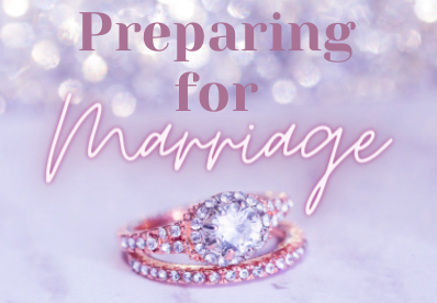 Preparing For Marriage