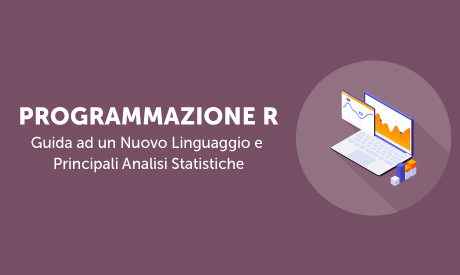 Corso-Online-Programmazione-R-Linguaggio-Analisi-Statistiche-Life-Learning