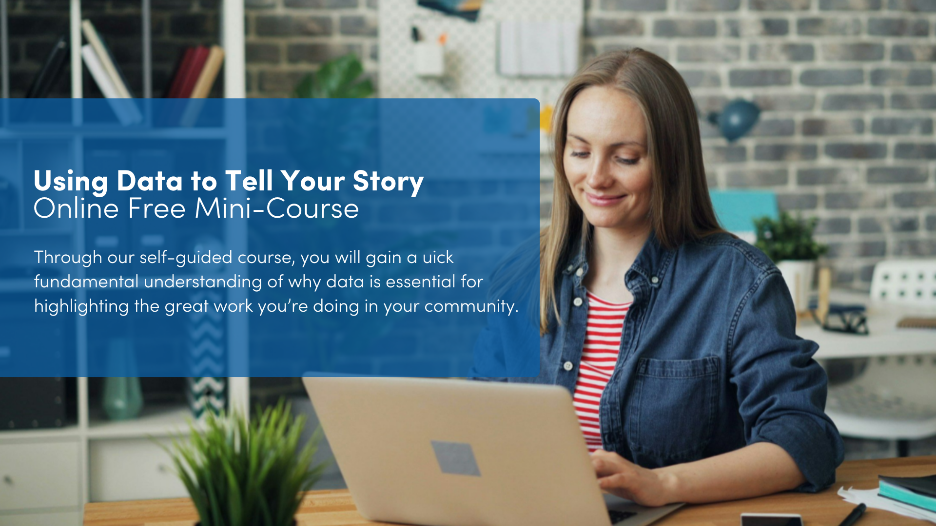 Using Data to Tell Your Story Online Free Mini-Course Header