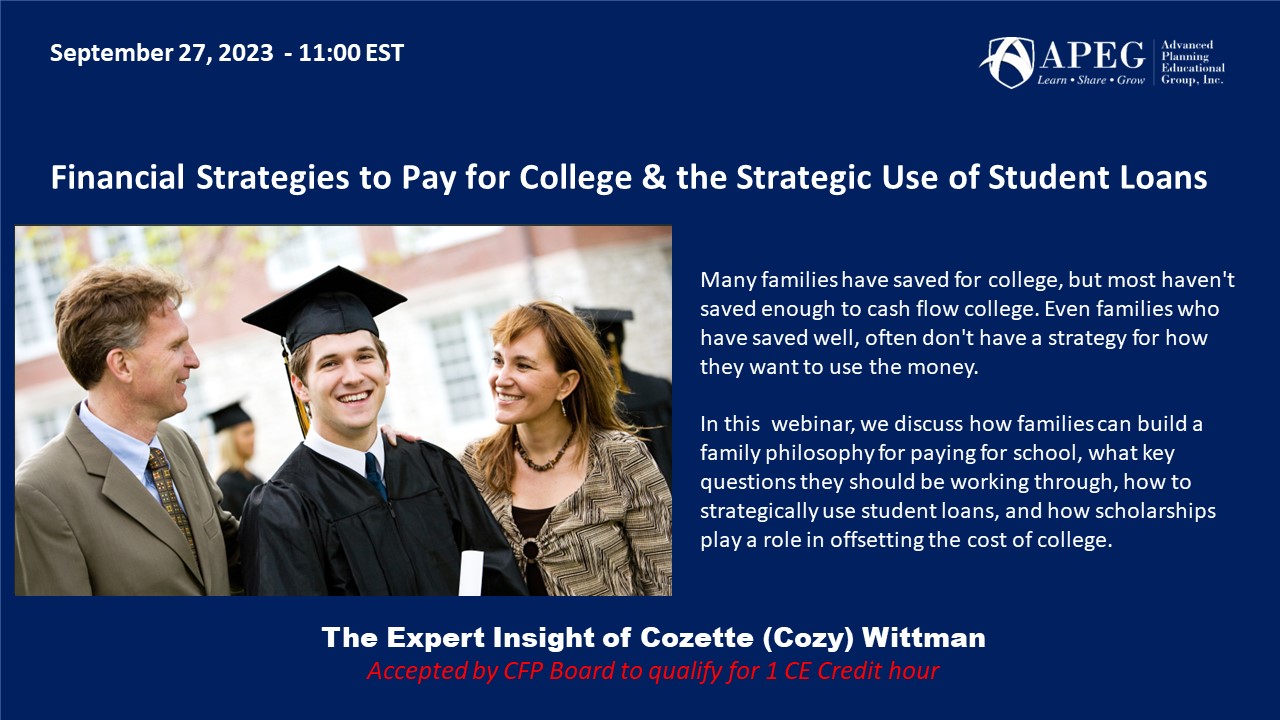 APEG Financial Strategies to Pay for College  the Strategic Use of Student Loans