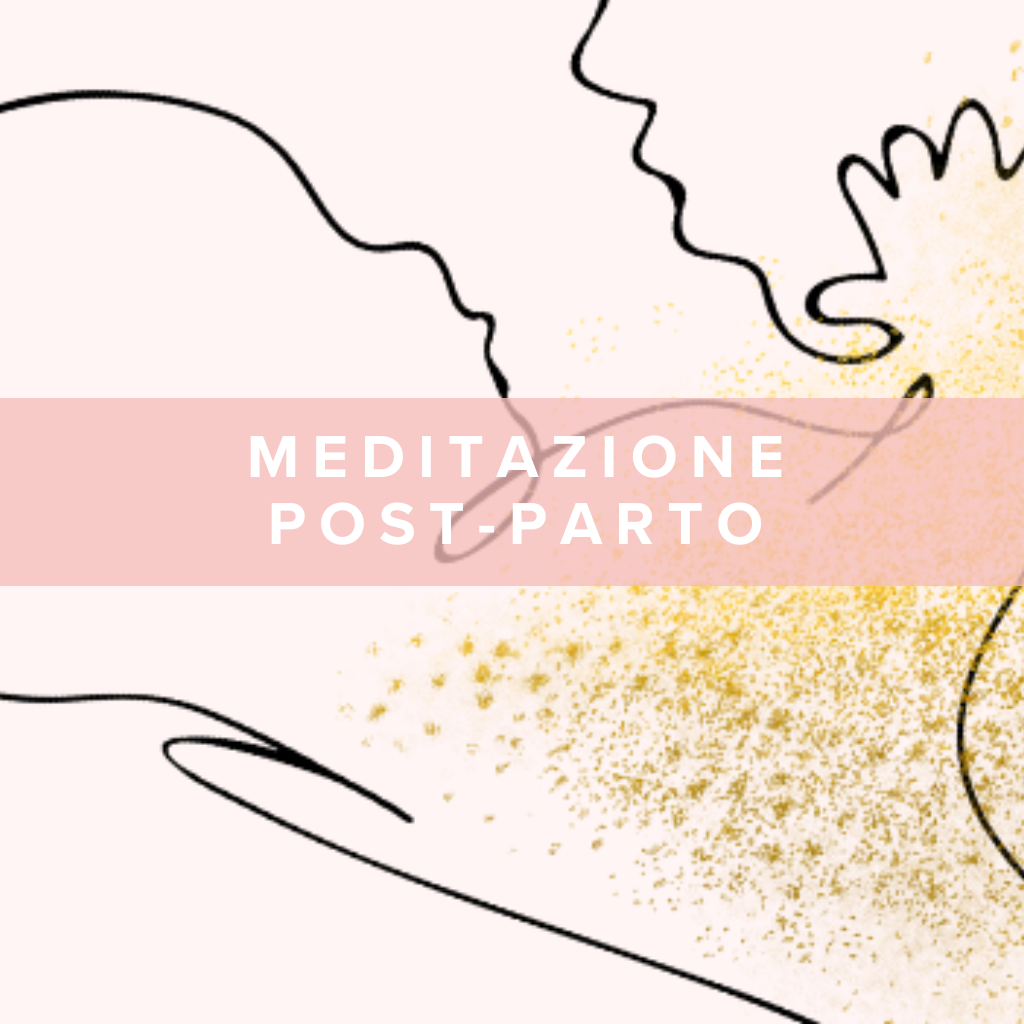 Meditazione post-parto - Yogamamy