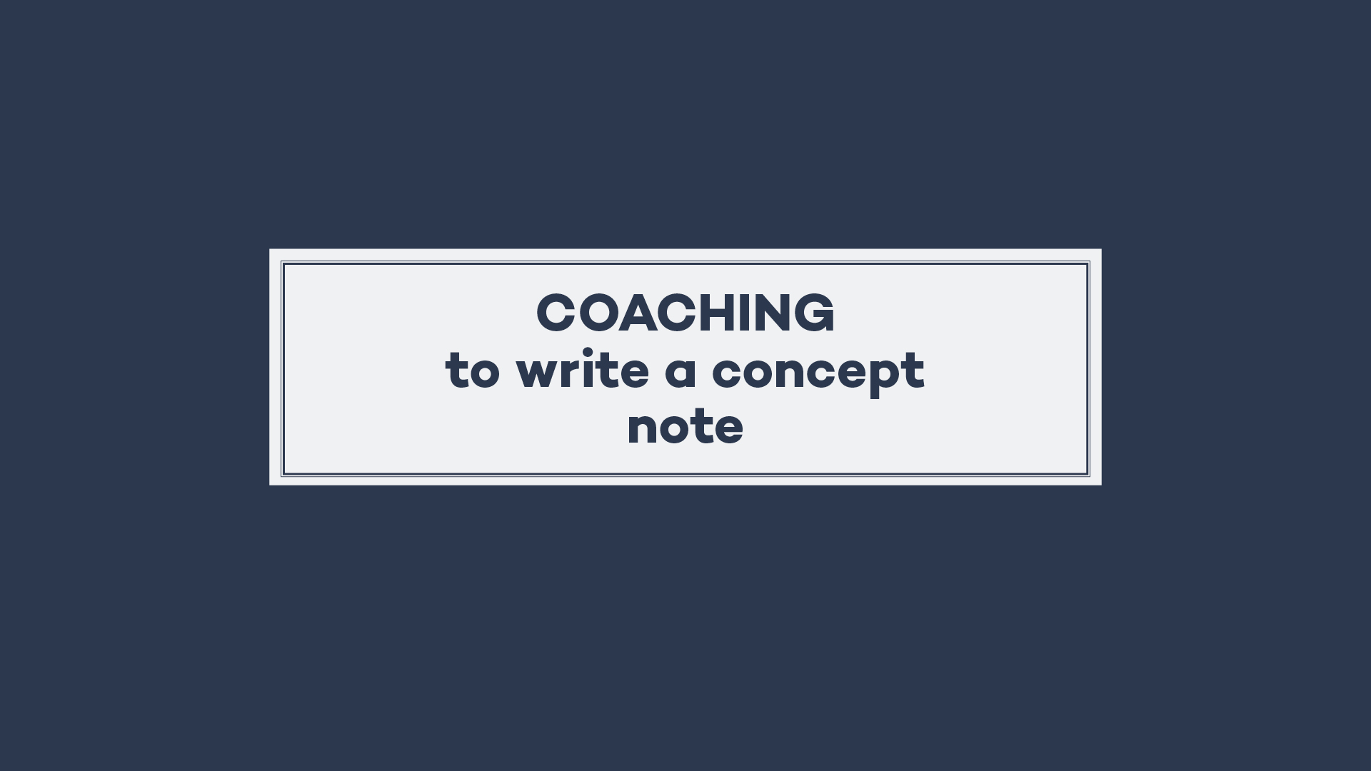 coaching-to-write-a-concept-note-pour-r-diger-une-note-sucincte