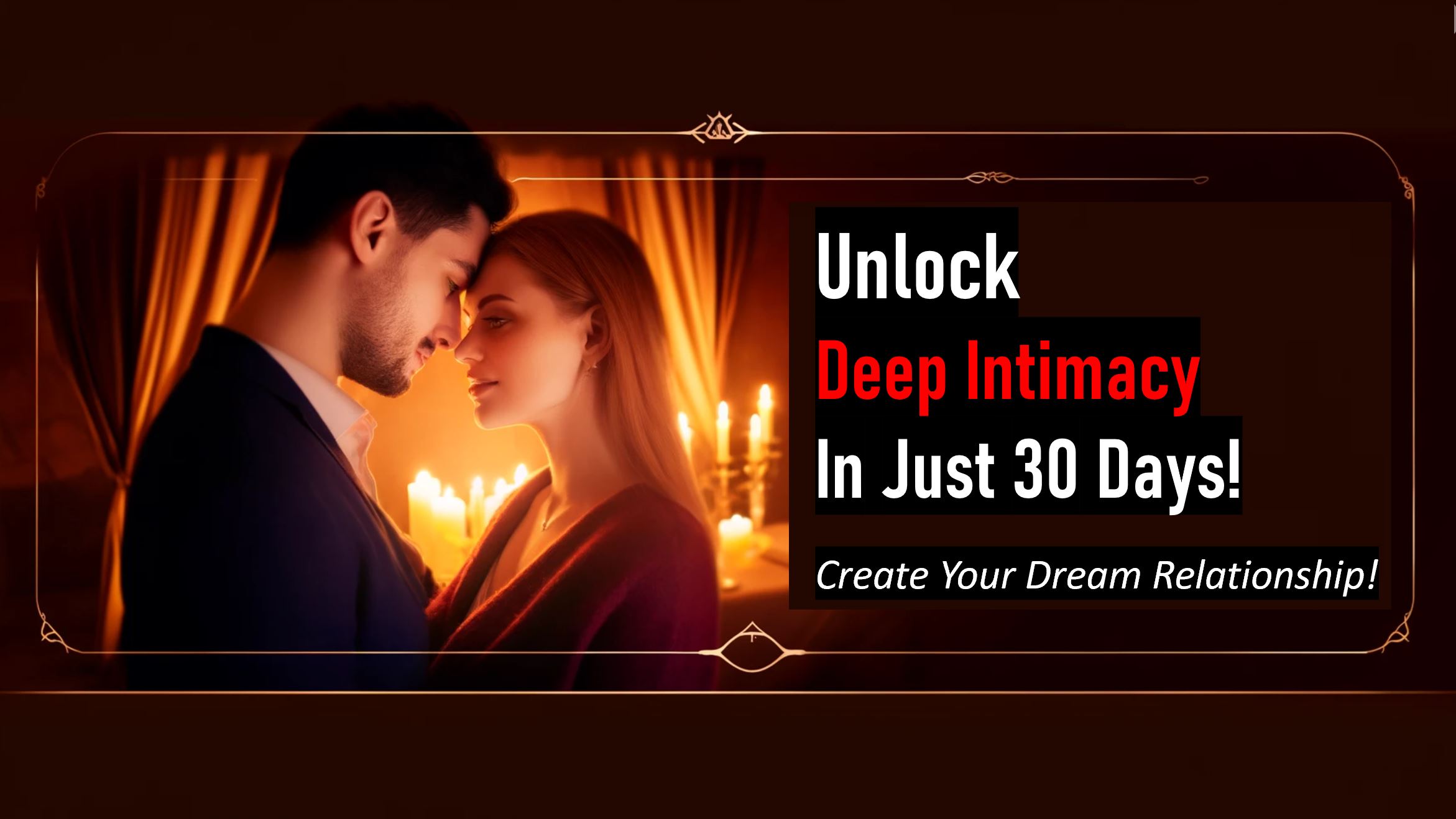 Emotional Intimacy and Deep Connection