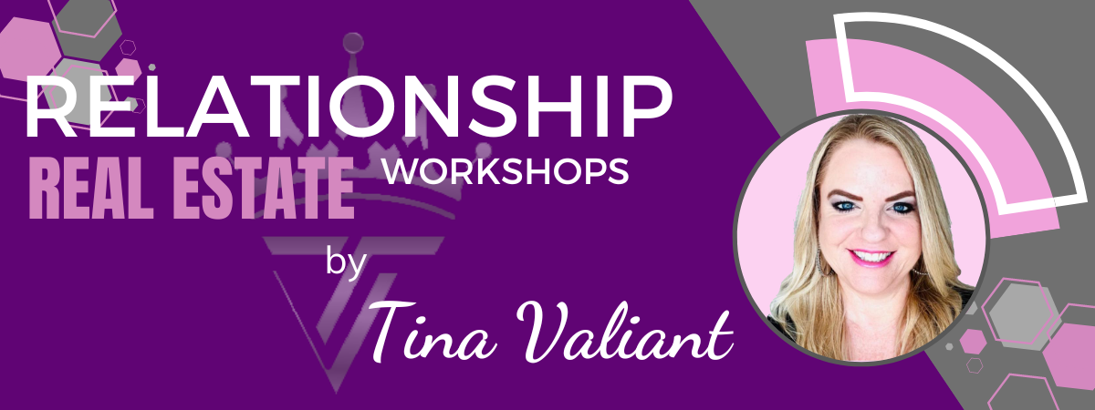 Relationship Real Estate by Tina Valiant