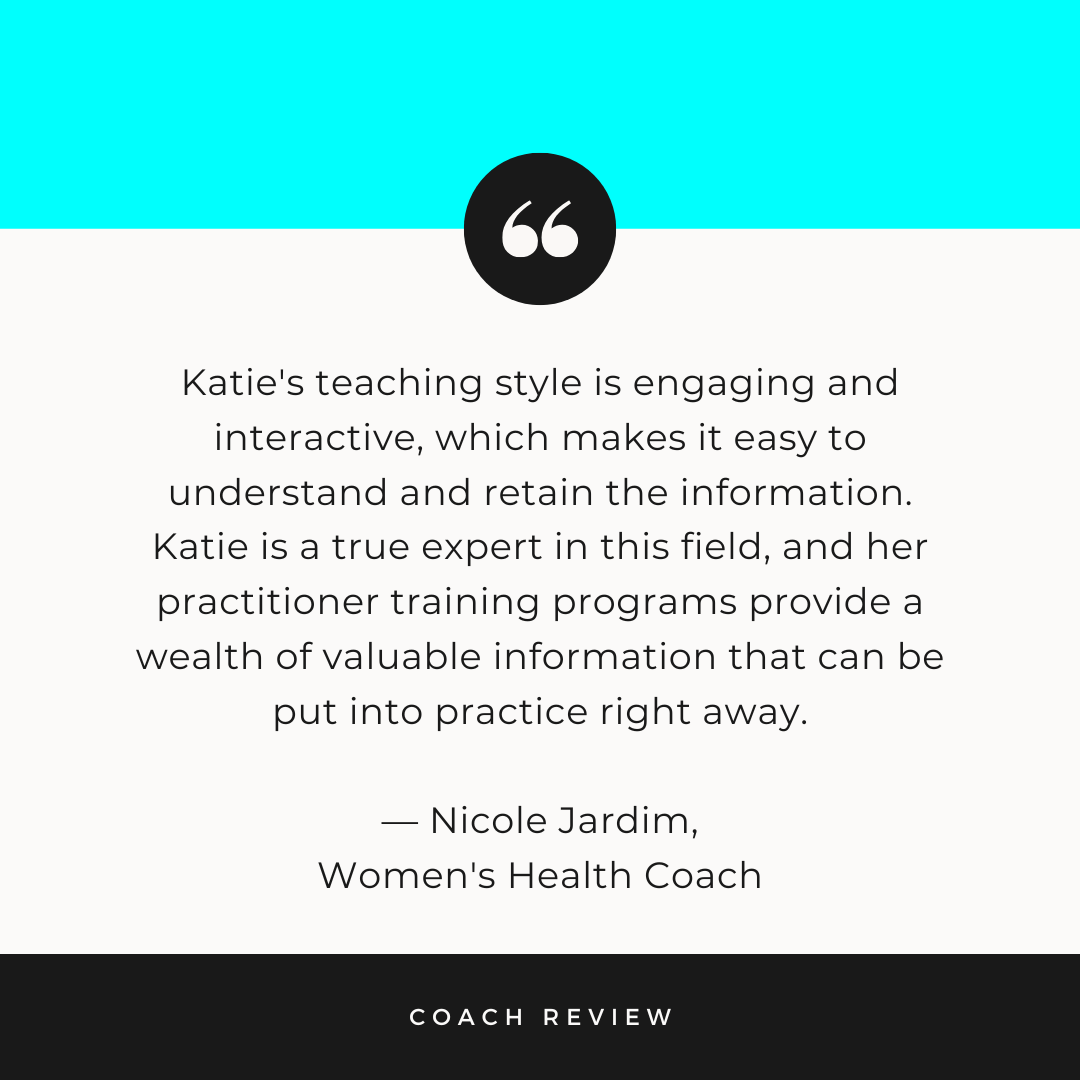 Katie's teaching style is engaging and interactive, which makes it easy to understand and retain the information. Katie is a true expert in this field and her practitioner training programs provide a wealth of valuable info that can be put into practice right away.