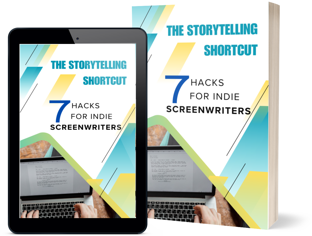 The Storytelling Shortcut: 7 Hacks for Indie Screenwriters book cover displayed on a tablet and a physical book.