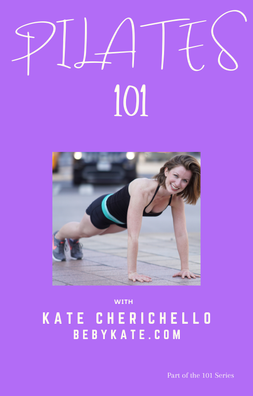 Pilates 101 with Kate Cherichello