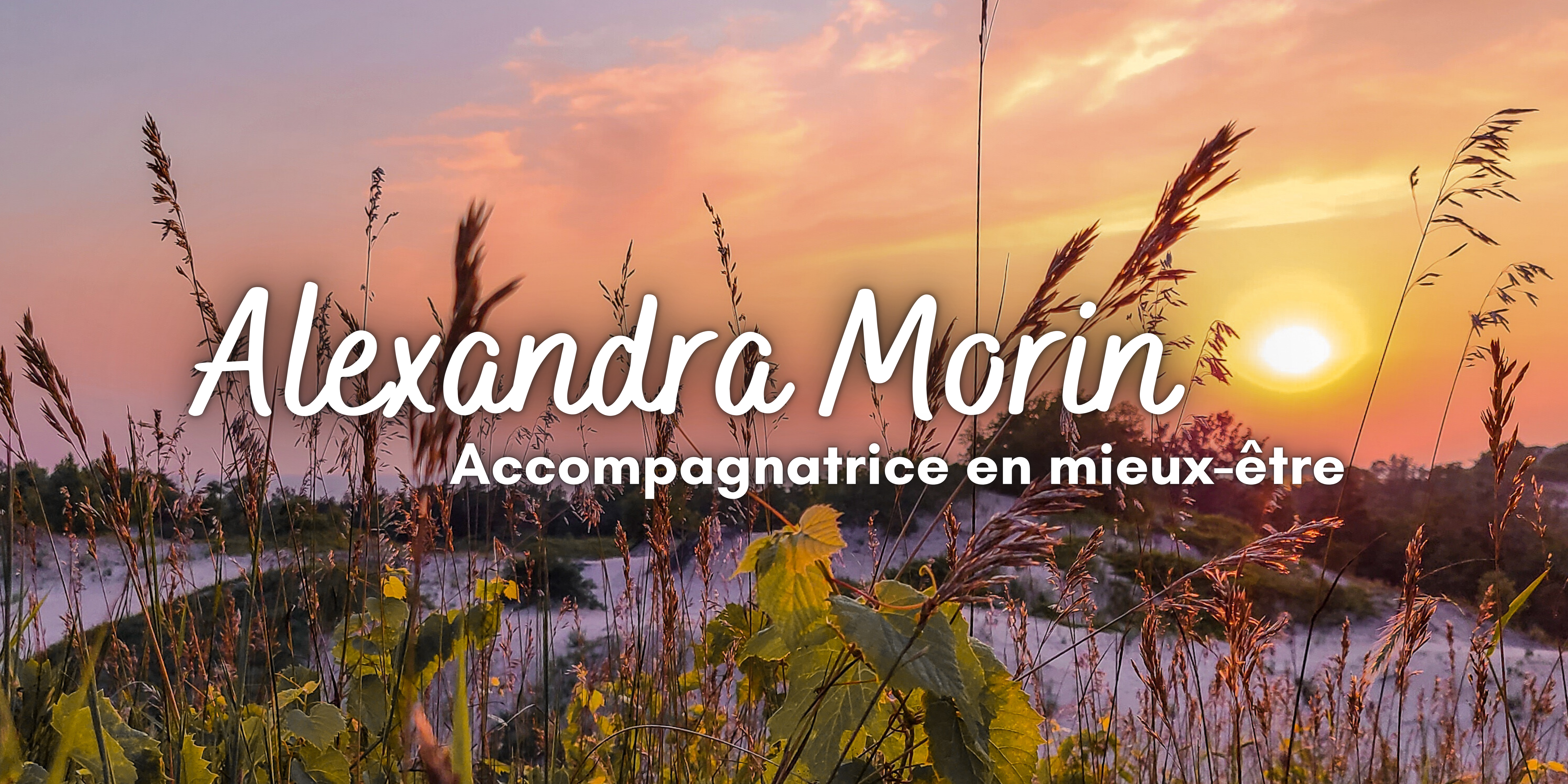 Alexandra Morin - Accompagnatrice en mieux-être, en plein air, dans la nature sauvage