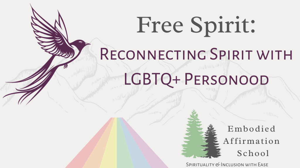 Drawing of a bird flying over mountains with a rainbow path. Text: Free Spirit: Reconnecting Spirit with LGBTQ+ Personhood