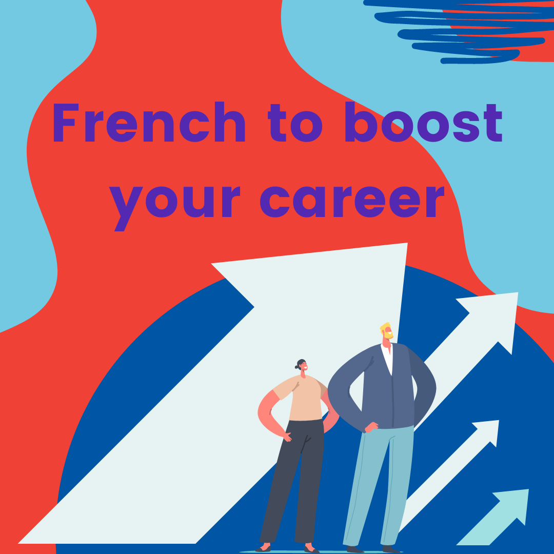 Learn French to boost my career