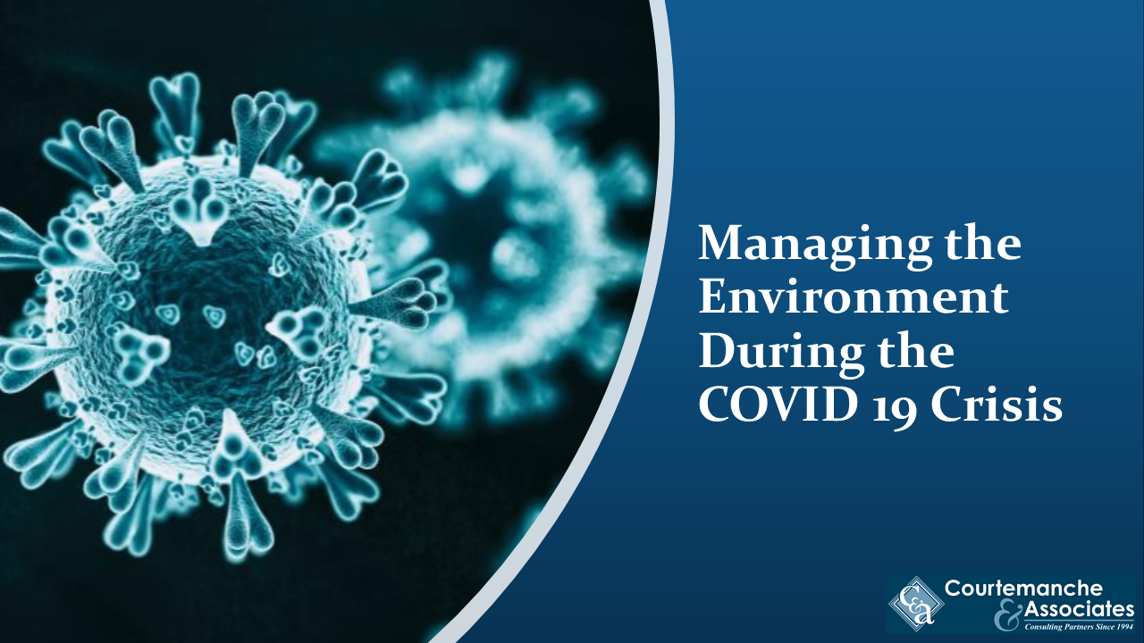 Managing the Environment During Covid 19