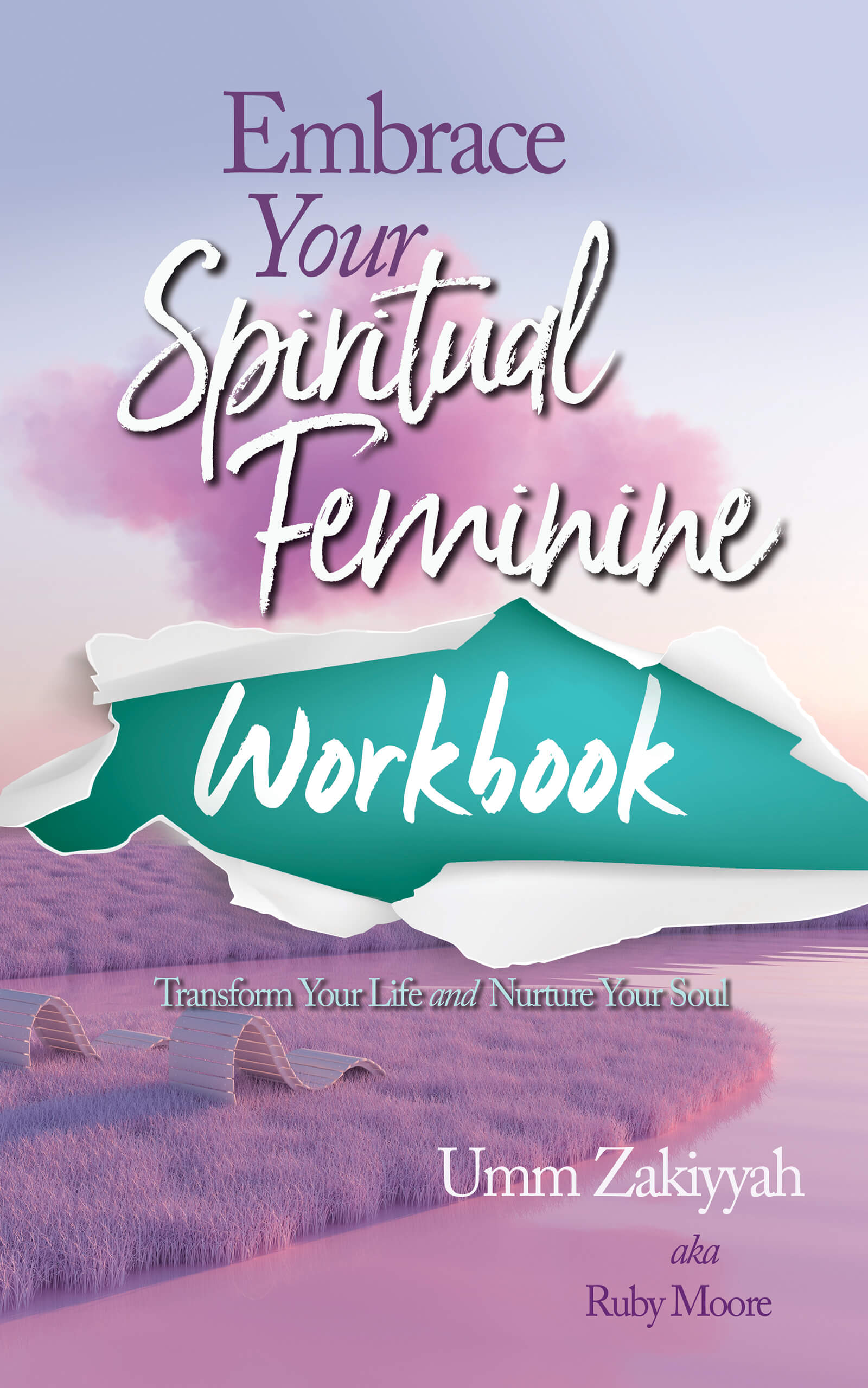 Embrace Your Spiritual Feminine Workbook front cover