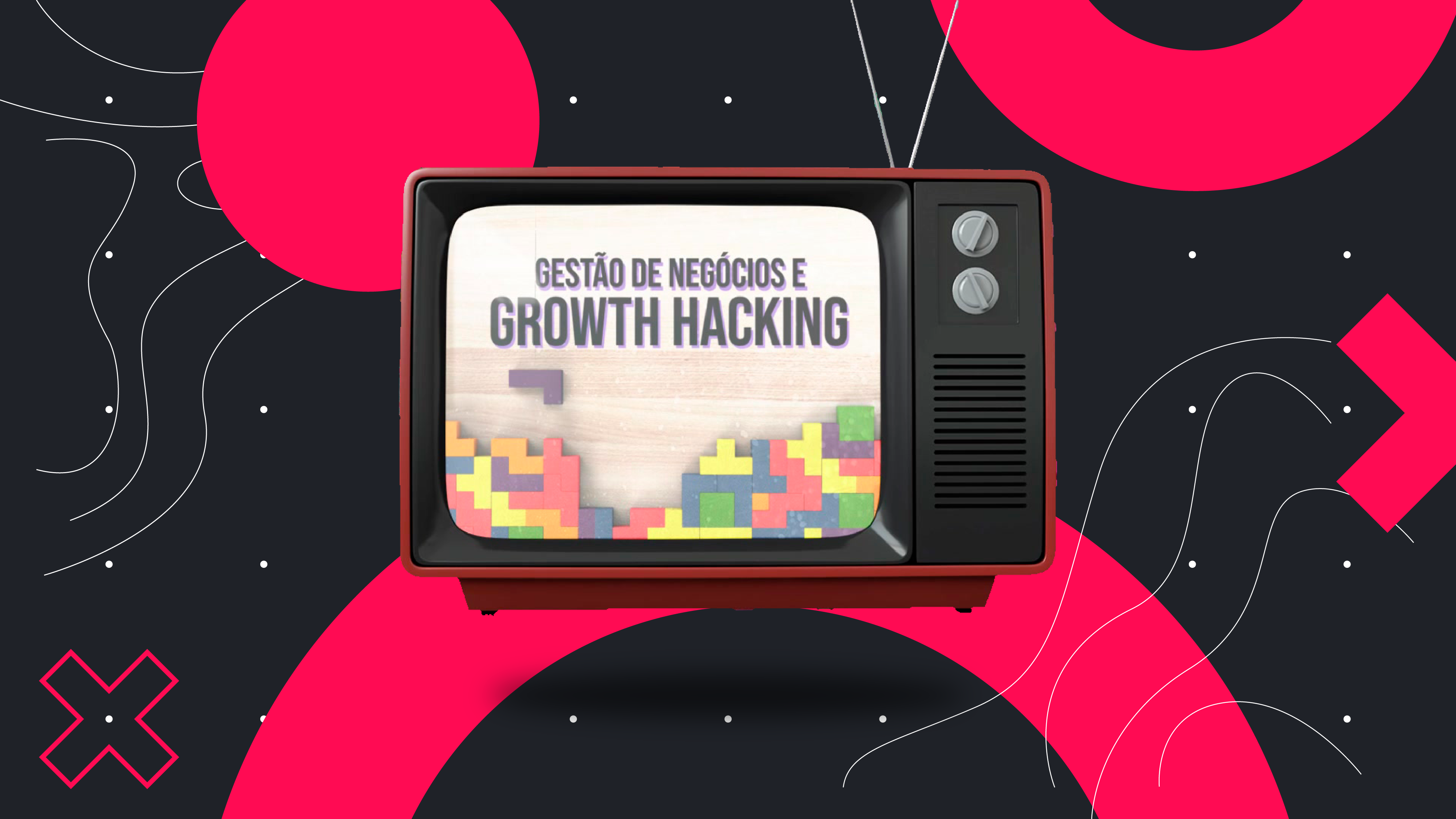 gestão de negócios e growth hacking