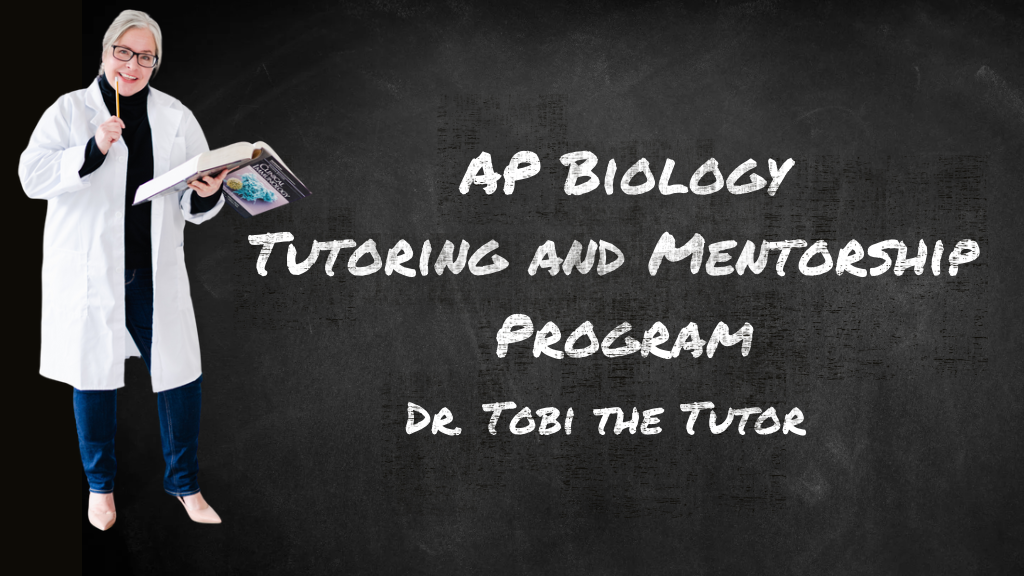 AP Biology Tutoring Bio Logic Tutoring Dr. Tobi Schmidt