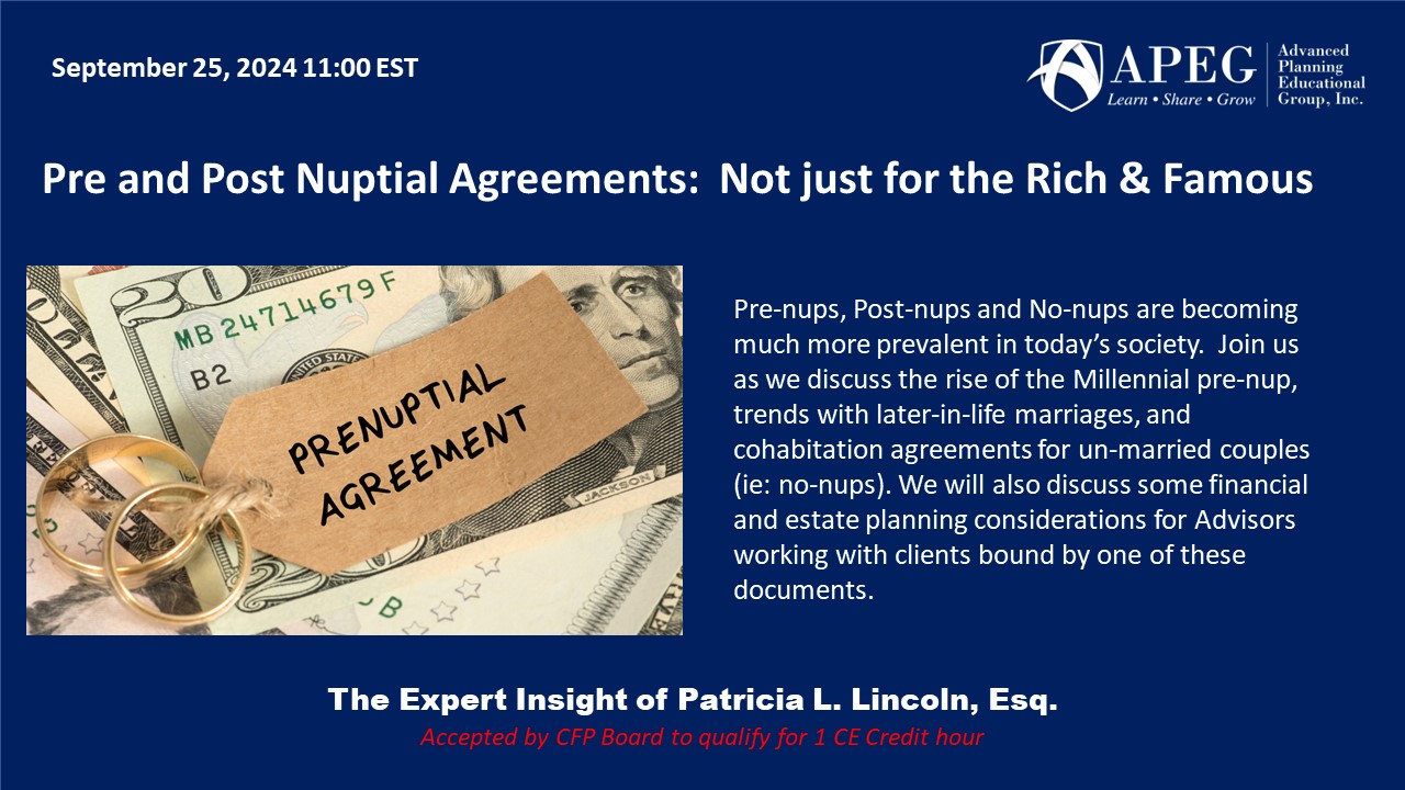 APEG Pre and Post Nuptial Agreements:  Not just for the Rich  Famous 