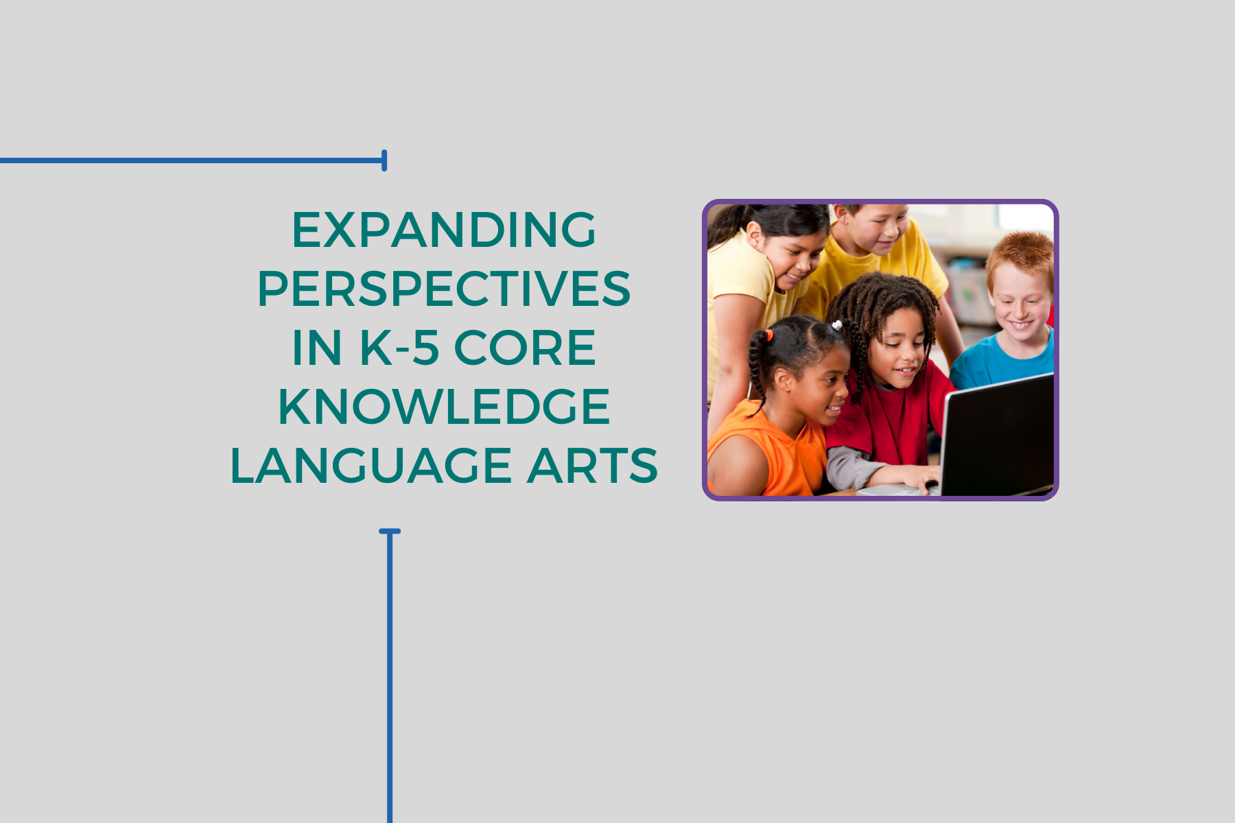 Expanding Perspectives in K-5 Core Knowledge Language Arts