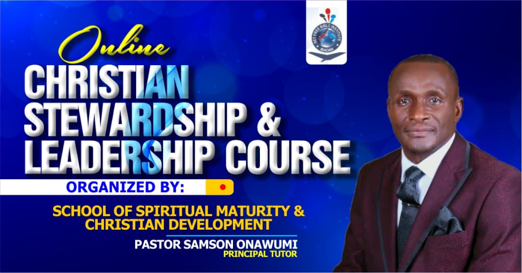 Stewardship and Leadership Online Bible School