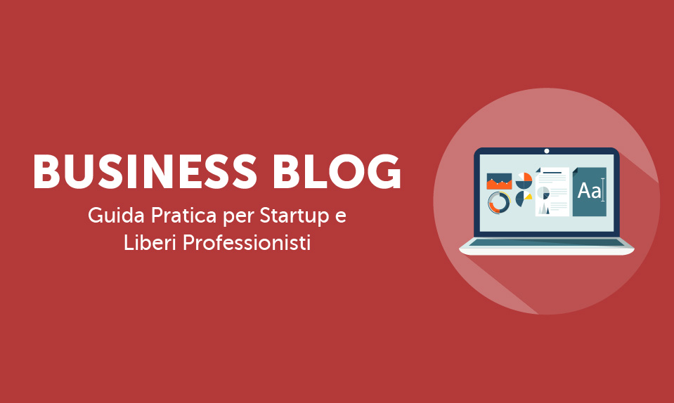 Corso-Online-Business-Blog-Guida-Pratica-Startup-Professionisti-Life-Learning-