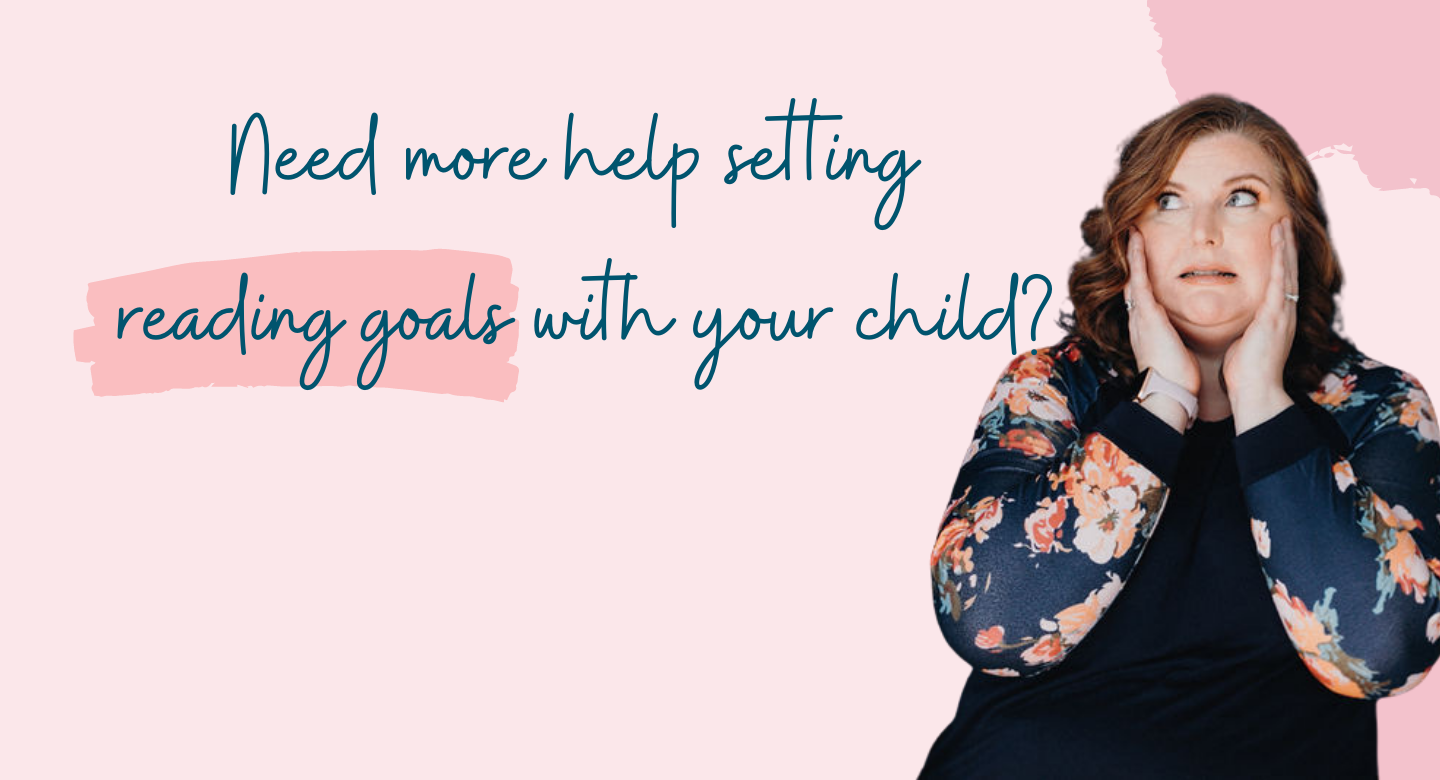 Need more help setting reading goals with your child?