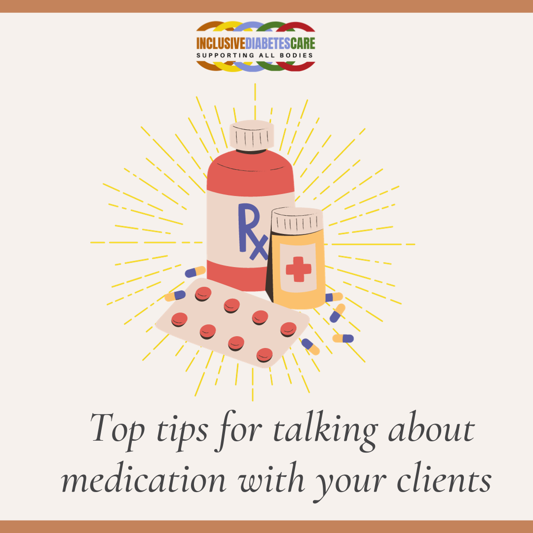 A drawing of a medication bottle with the words Top Tips for Talking about medication with your clients