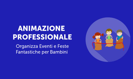 Corso-Online-Animazione-Professioanle-Organizza-Eventi-Feste-Bambini-Life-Learning