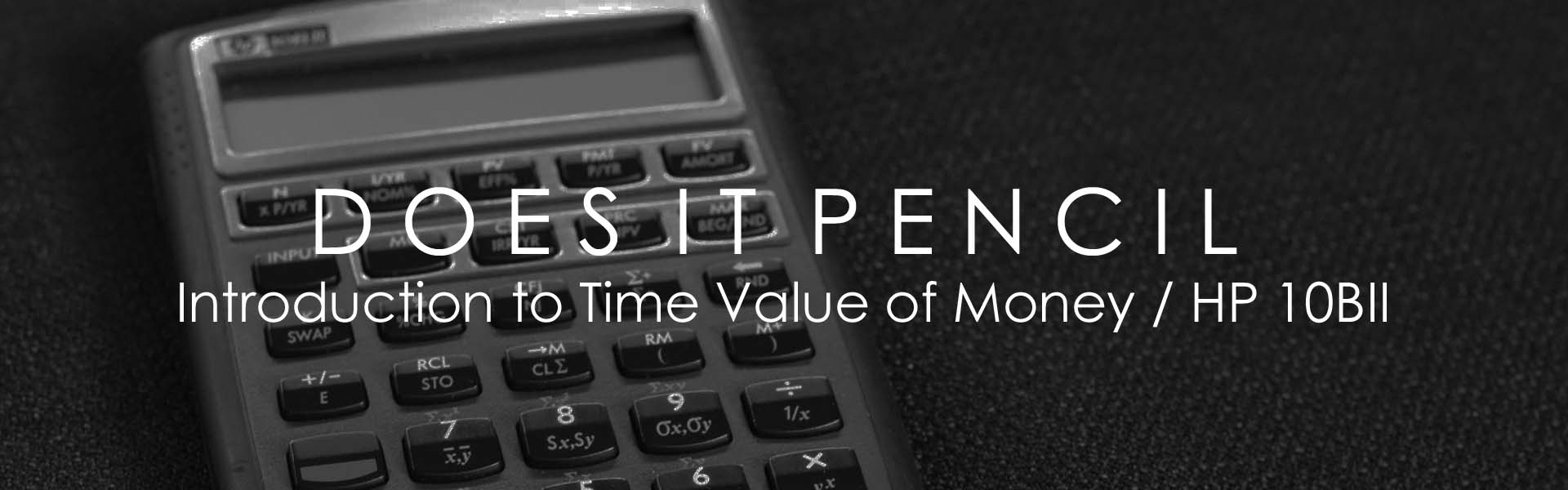 Time Value of Money on the HP 10BII Free The Core Course