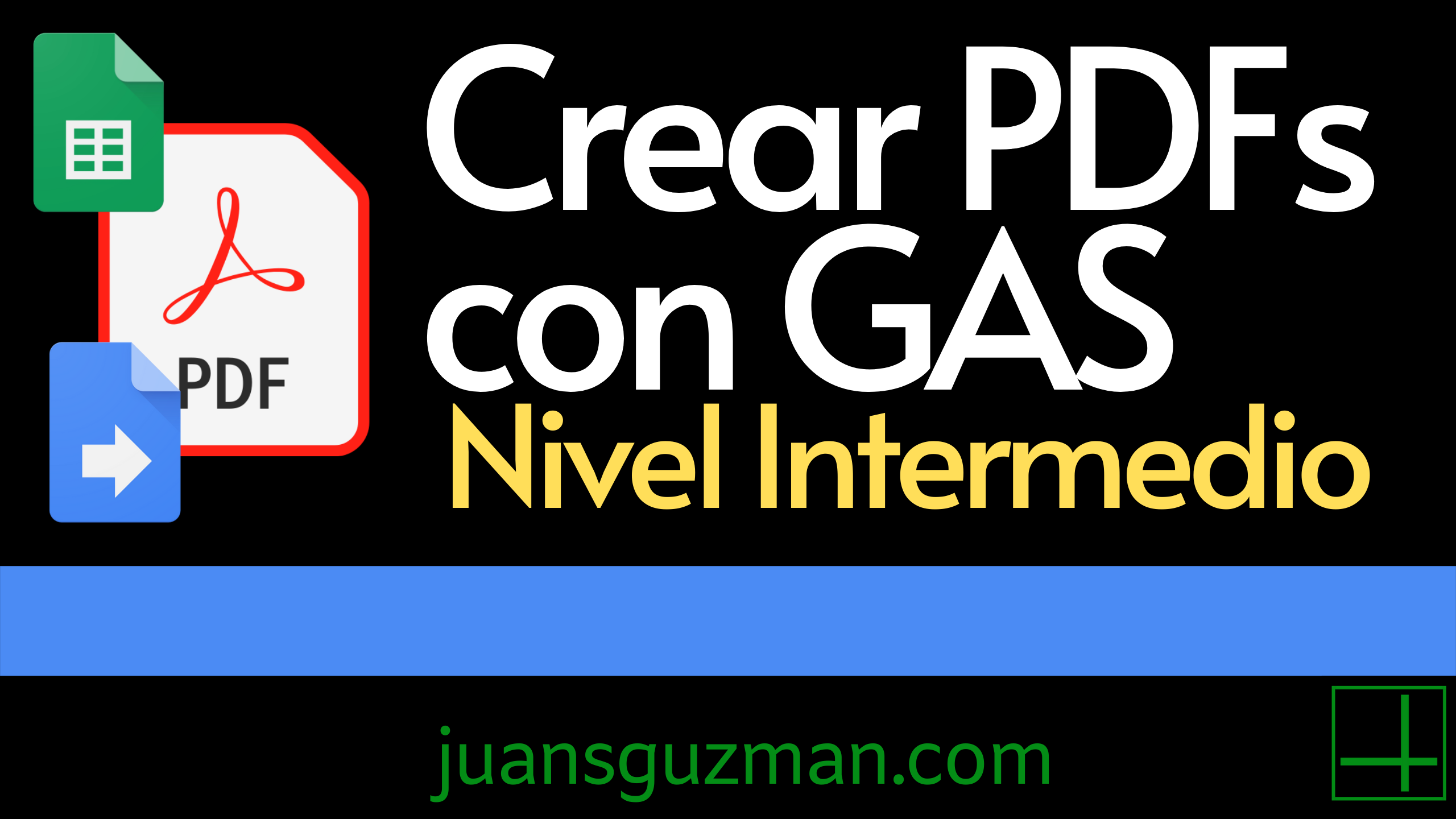 Crear PDFs con GAS - Nievl Intermedio