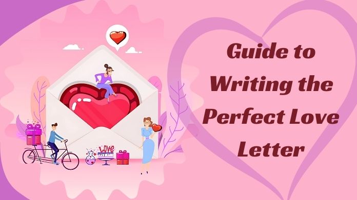 guide to writing the perfect love letter