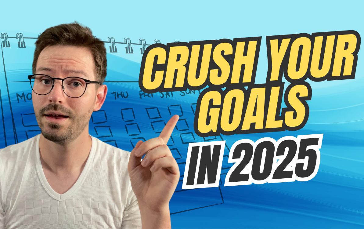 Crush your goals in 2025 youtube thumbnail with alex olsen pointing at text