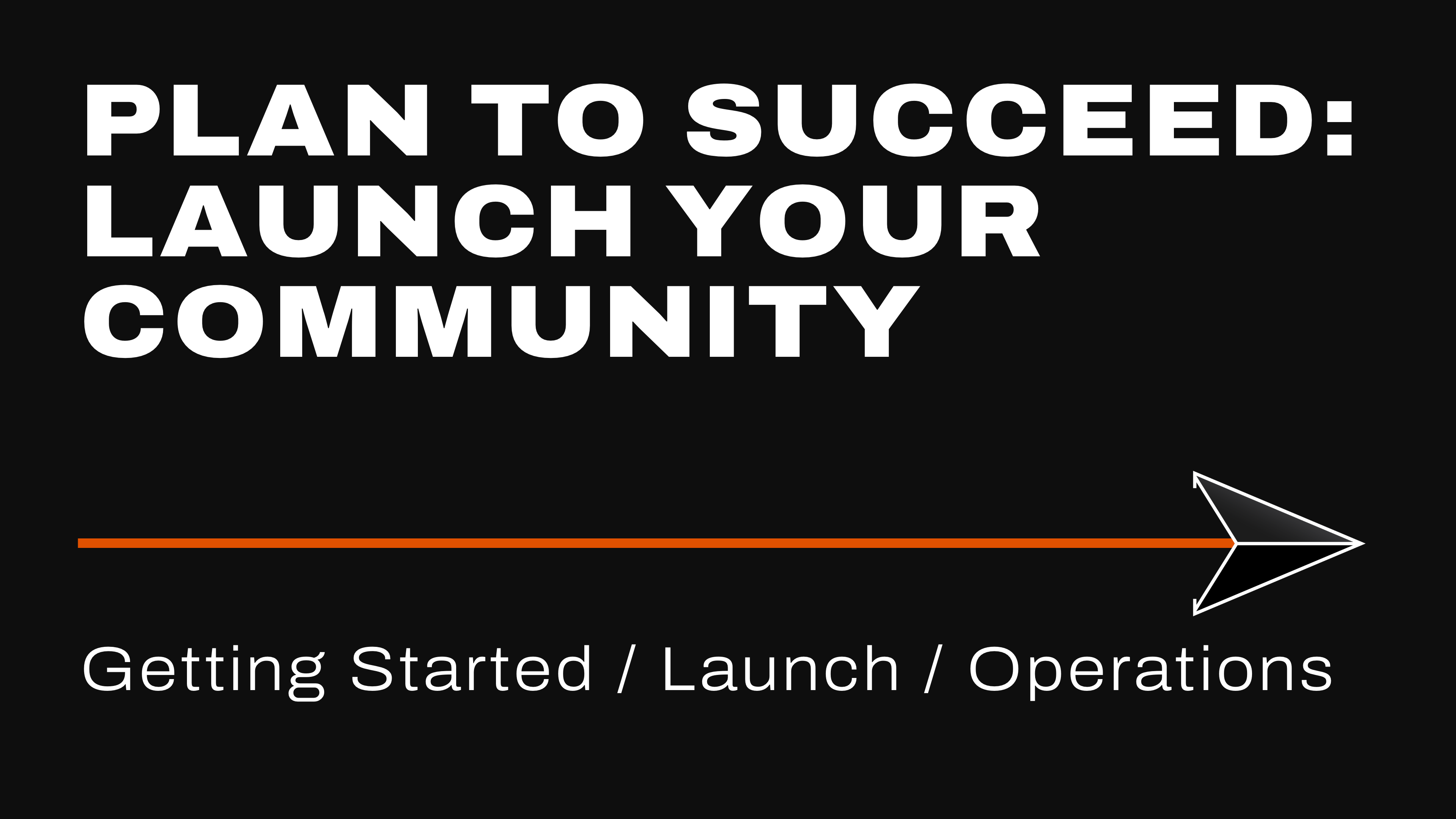 Launch Your Community