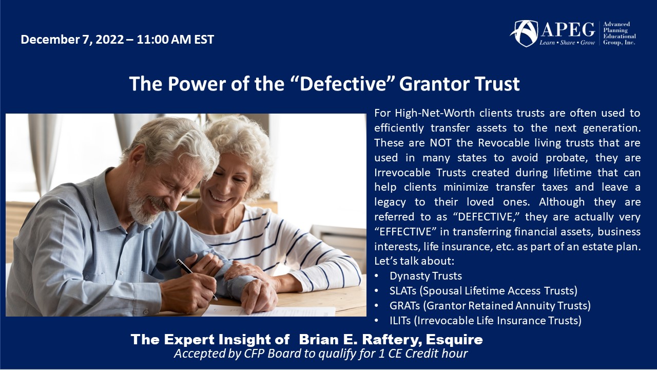 APEG The Power of the “Defective” Grantor Trust