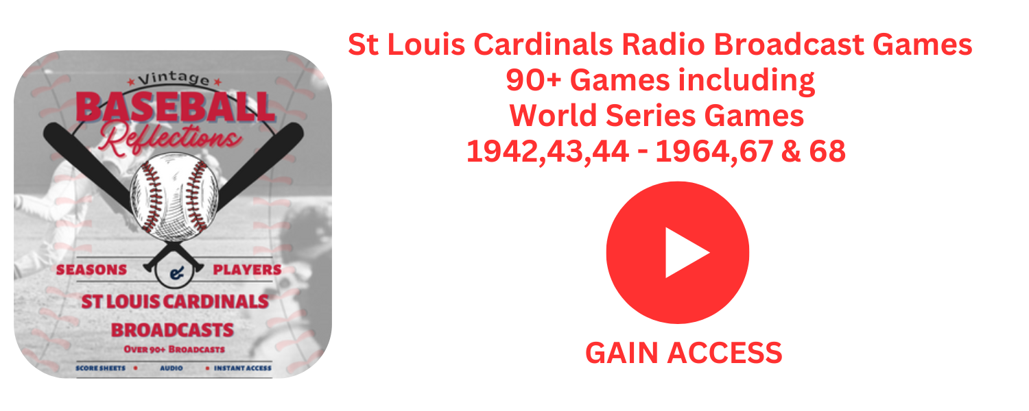 St Louis Cardinals Classic Radio Broadcasts Vintage Baseball