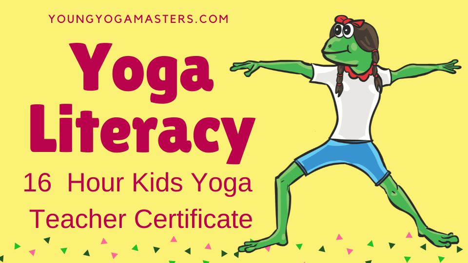 Yoga Literacy Kids Yoga teacher training and certification with the yoga alphabet