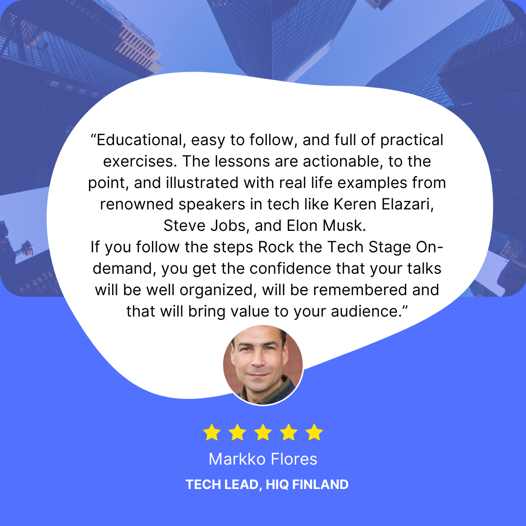Praise for Rock the Tech Stage On-demand course