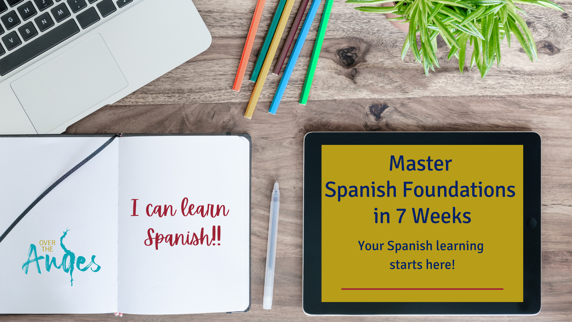 This is where to start learning Spanish | Master Spanish Foundations in 7 weeks