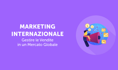 Corso-Online-Marketing-Internazionale-Gestire-Vendite-Mercato-Globale-Life-Learning