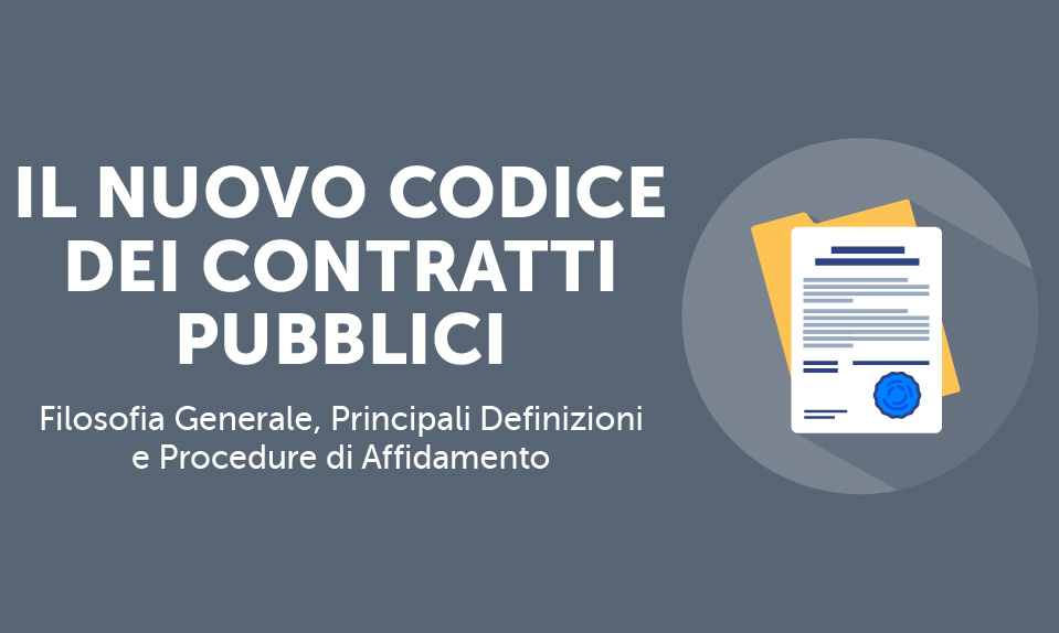 Corso-Online-Il-Nuovo-Codice-dei-Contratti-Pubblici-Filosofia-Generale-Principali-Definizioni-e-Procedure-di-Affidamento-Life-Learning