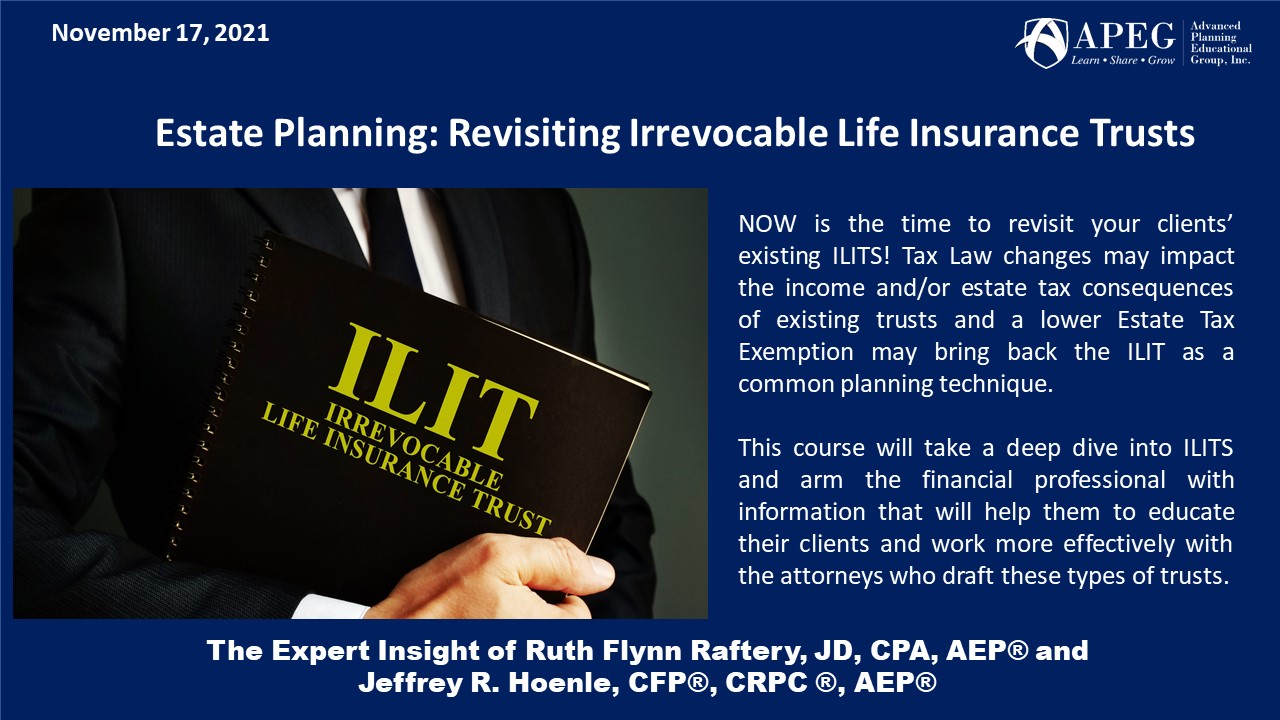 APEG Estate Planning: Revisiting Irrevocable Life Insurance Trusts