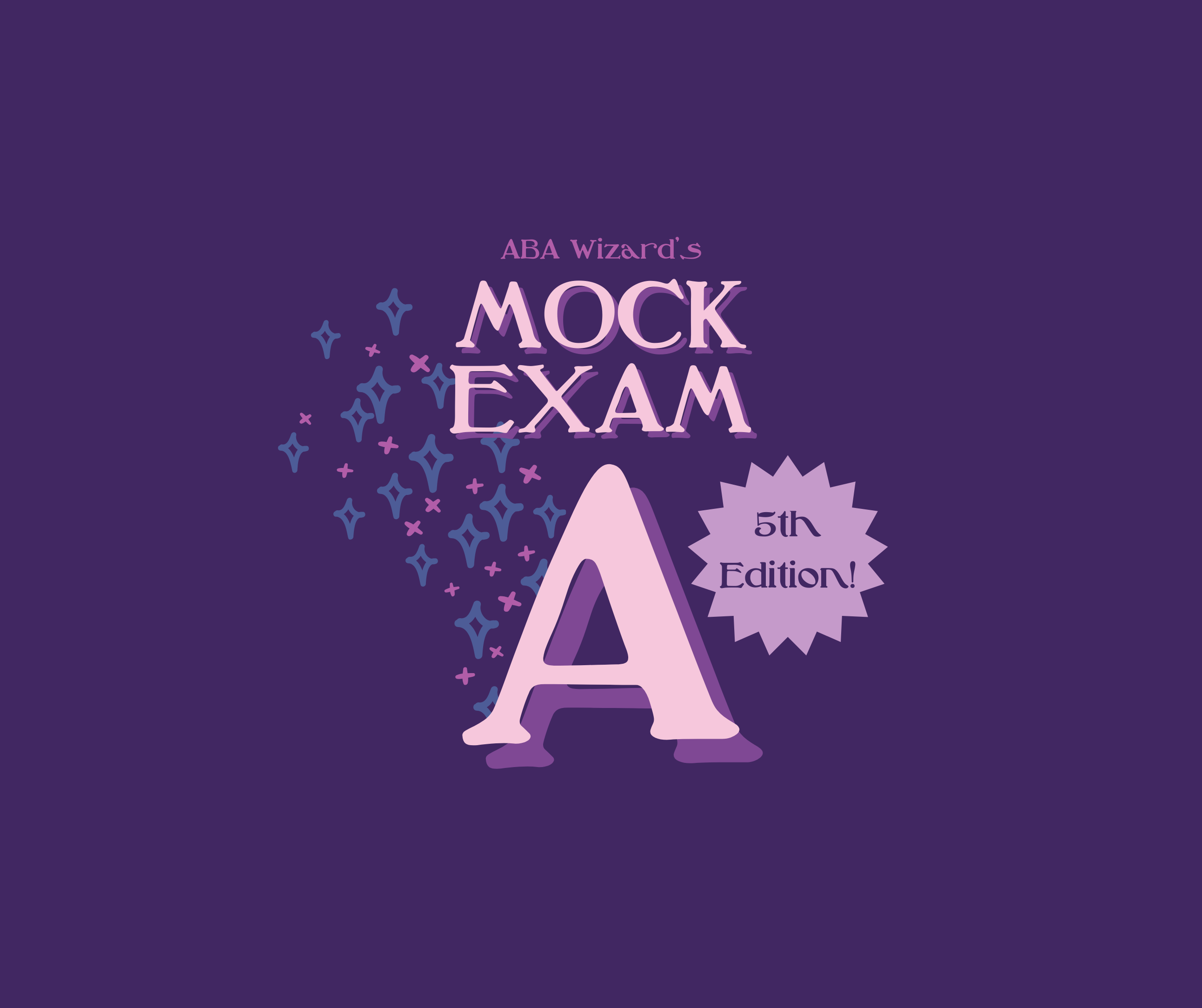 ABA Wizard BCBA Mock Exam A, 5th edition