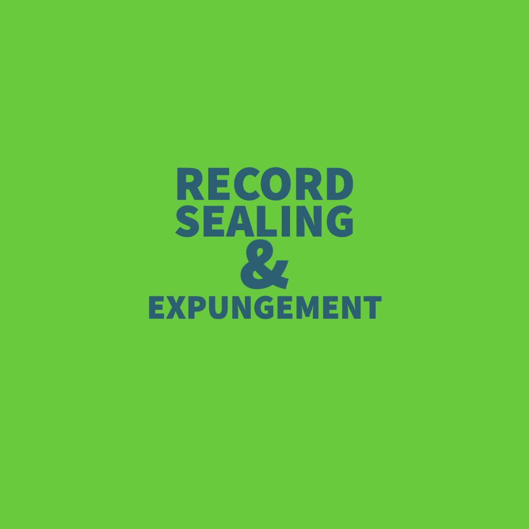 Record Sealing and Expungement