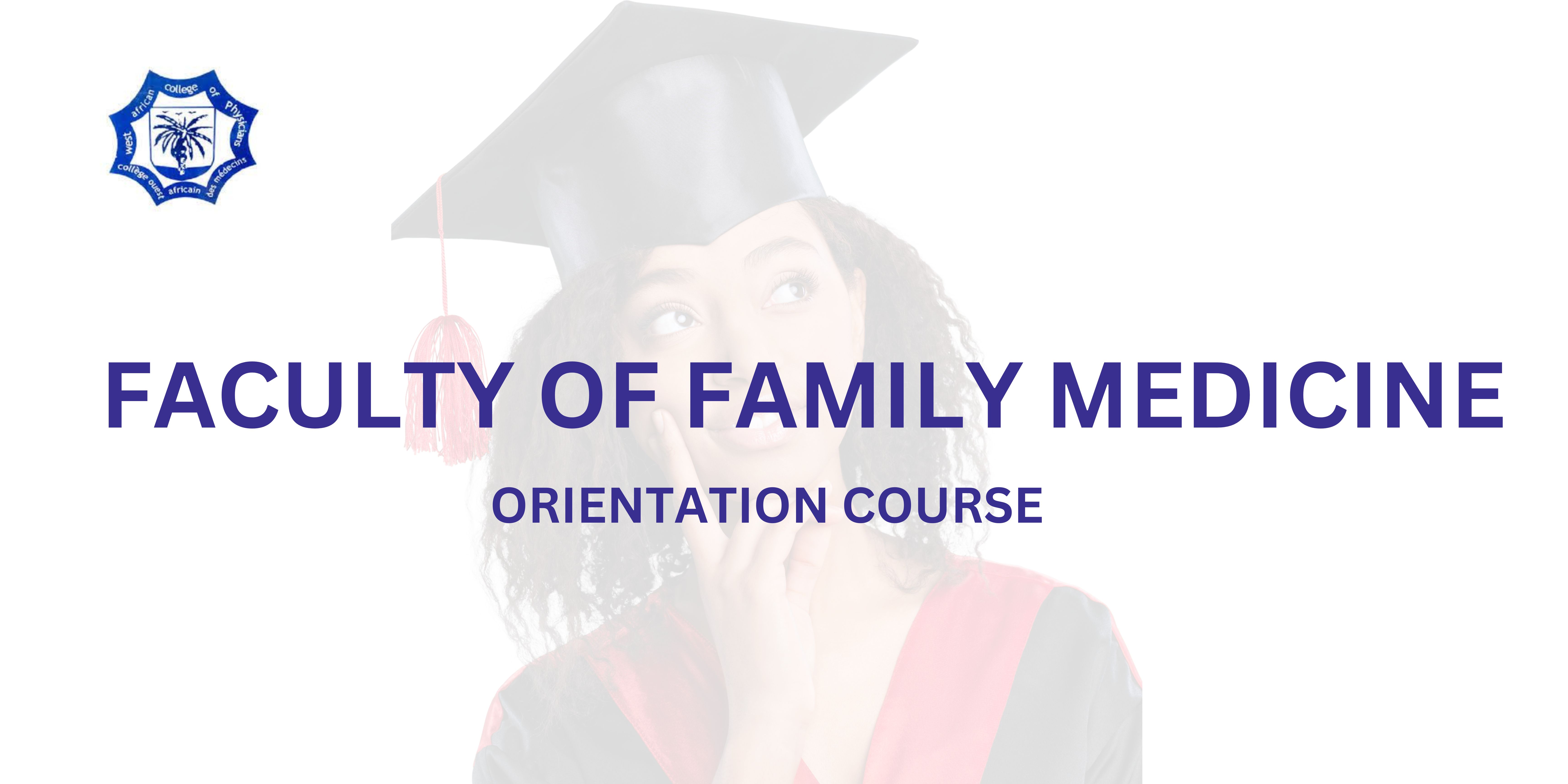 WACP Faculty of Family Medicine Orientation Course