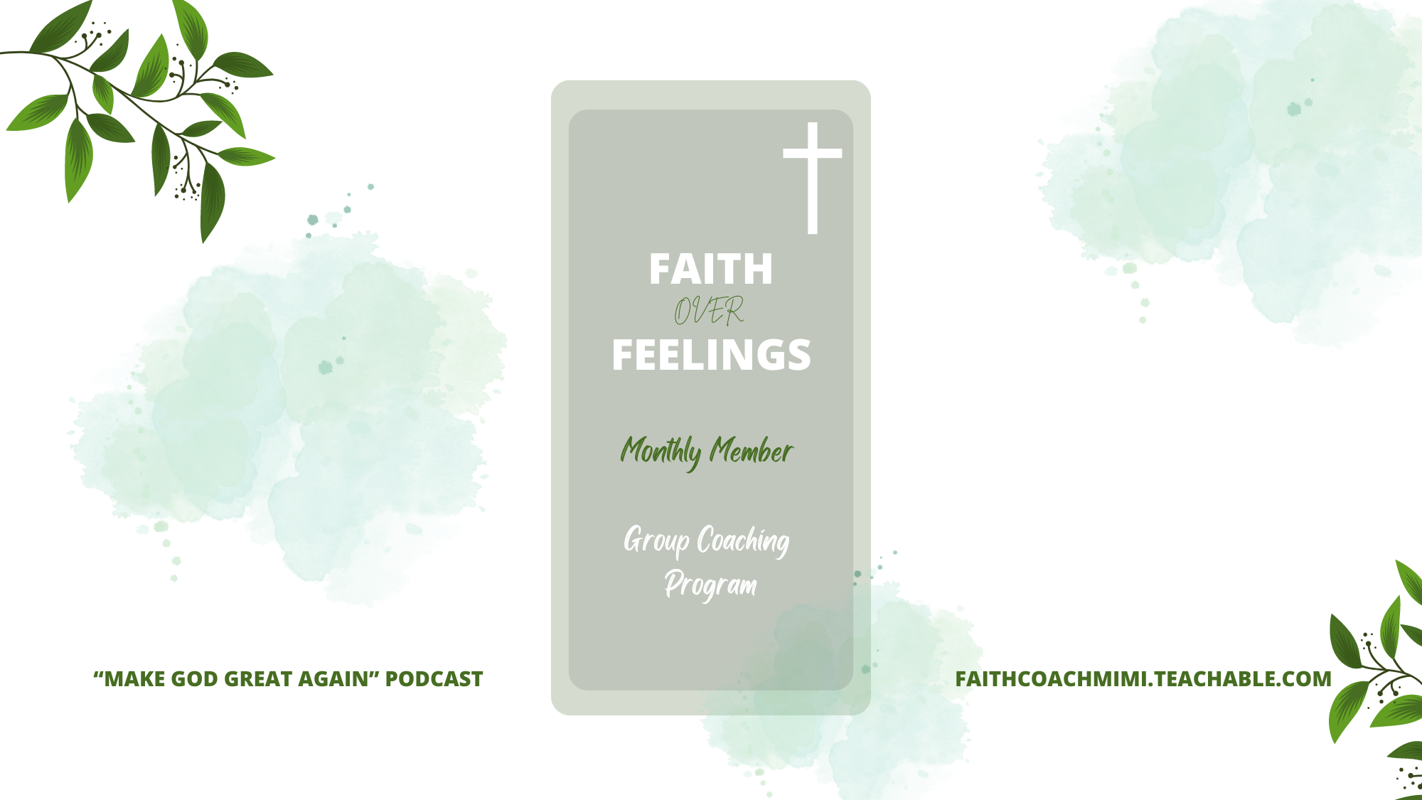 FAITH OVER FEELINGS GROUP COACHING