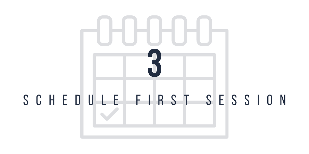 Step 3: Schedule First Session