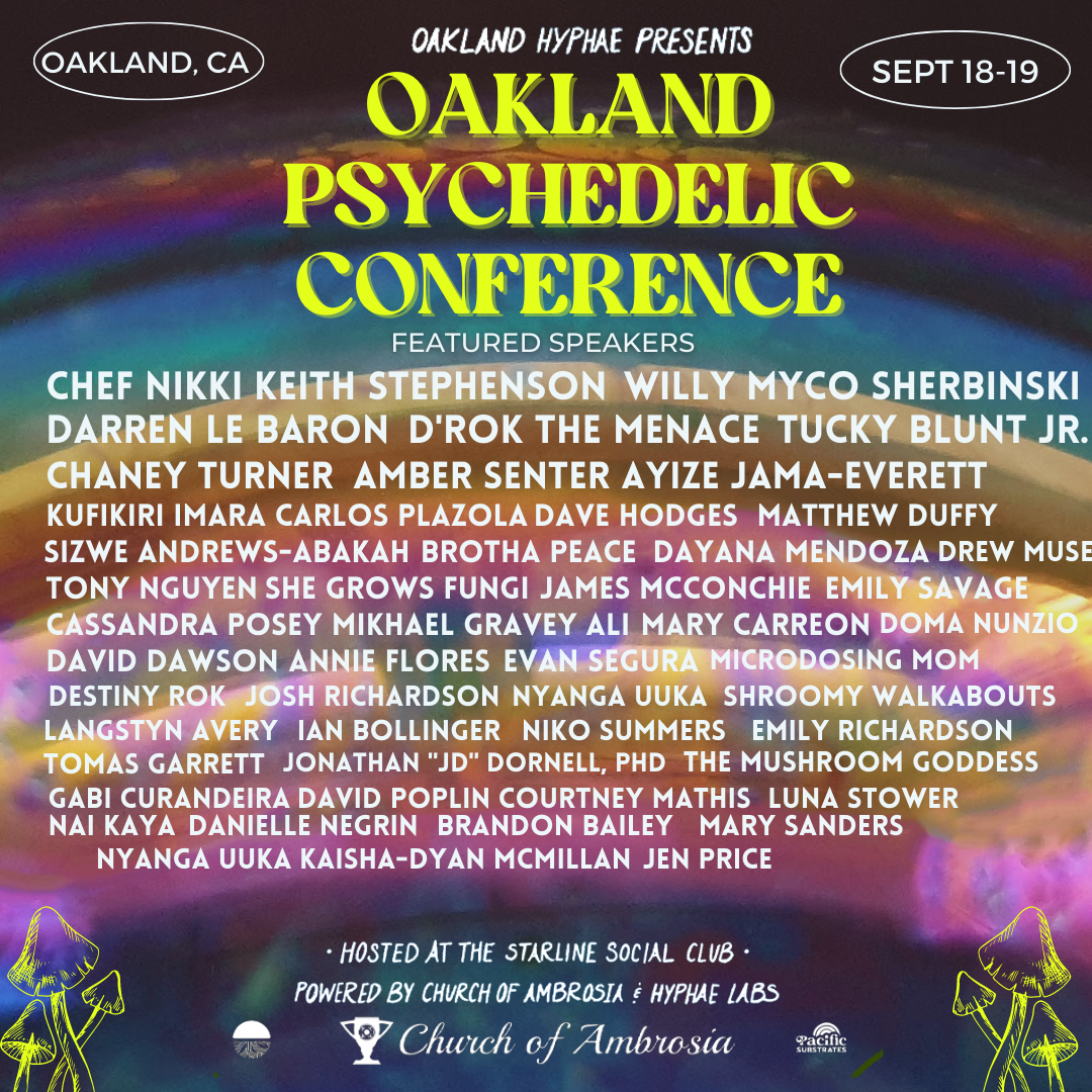 Oakland Psychedelic Conference Oakland Hyphae