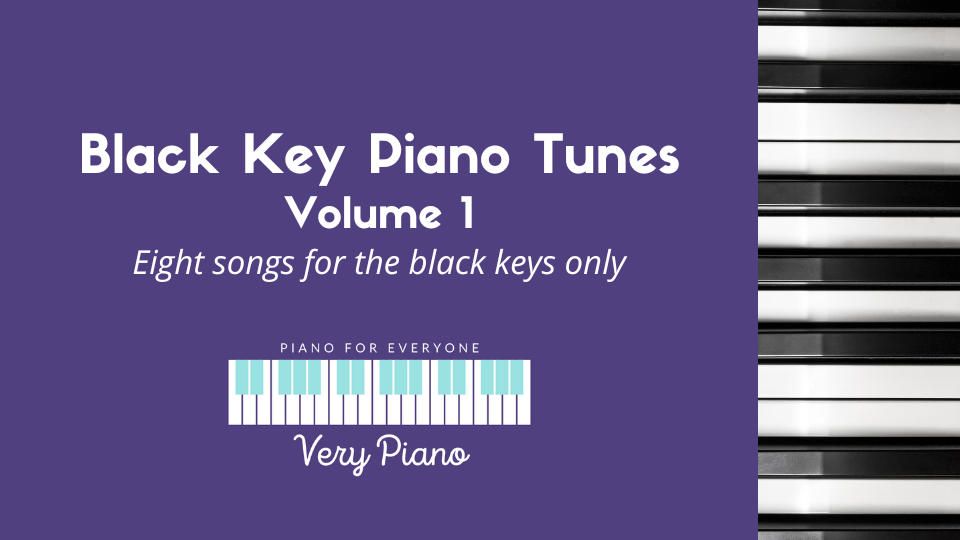 Black Keys Piano Tunes - Volume 1 | Pianissimo Courses