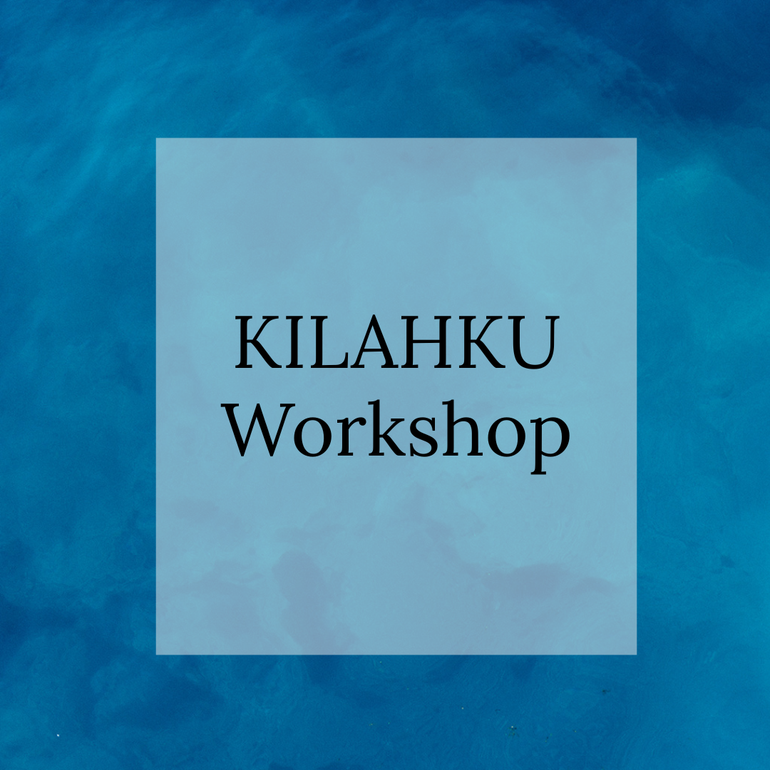 KILAHKU workshop