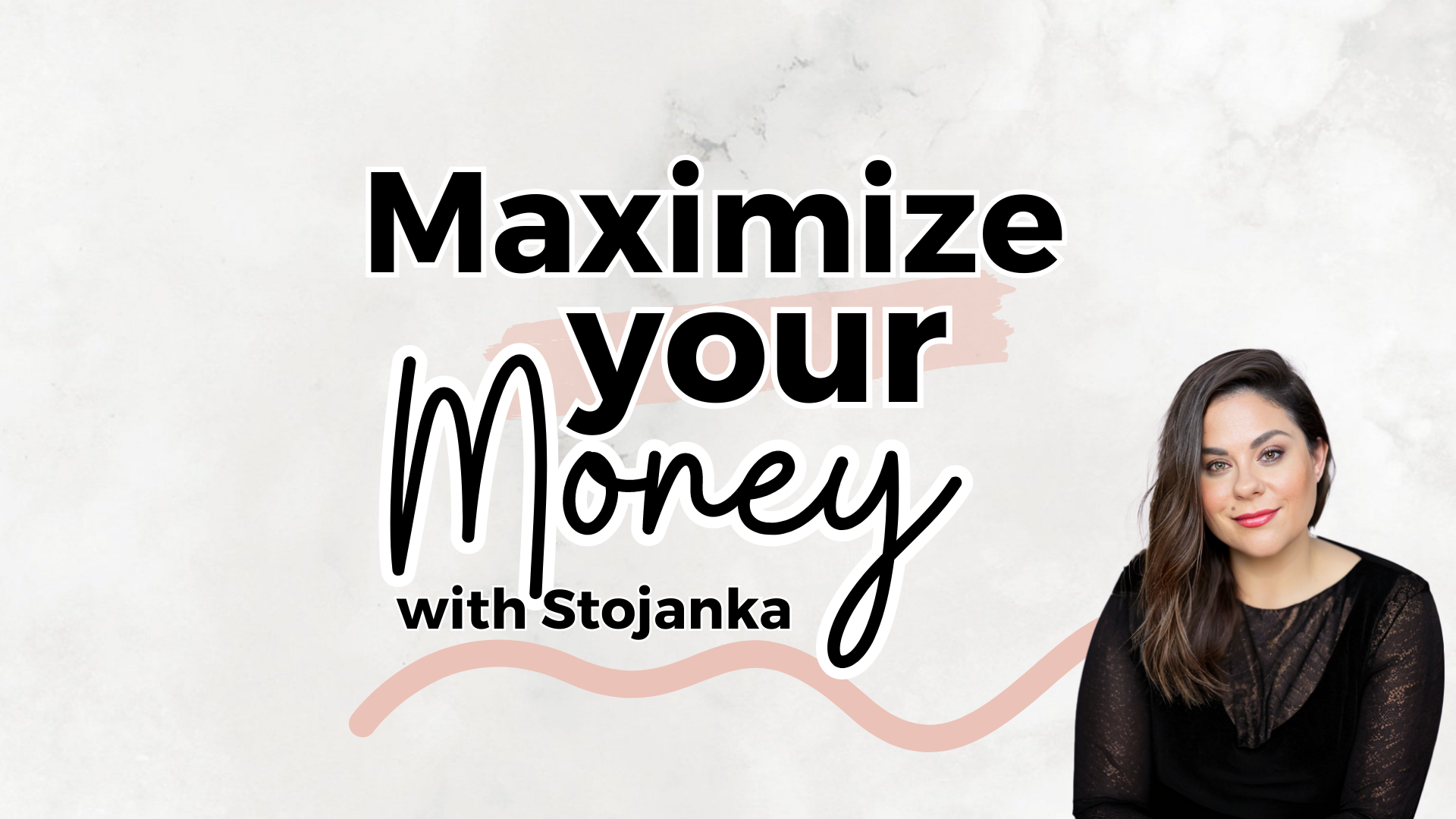 Stojanka Berry is a white female with brown medium-length hair. She is wearing a black shirt and smiling directly at the camera. Text around her reads: Maximize your money with Stojanka.