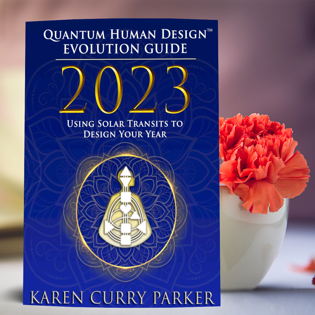 2023 Quantum Human Design™ Evolution Guide